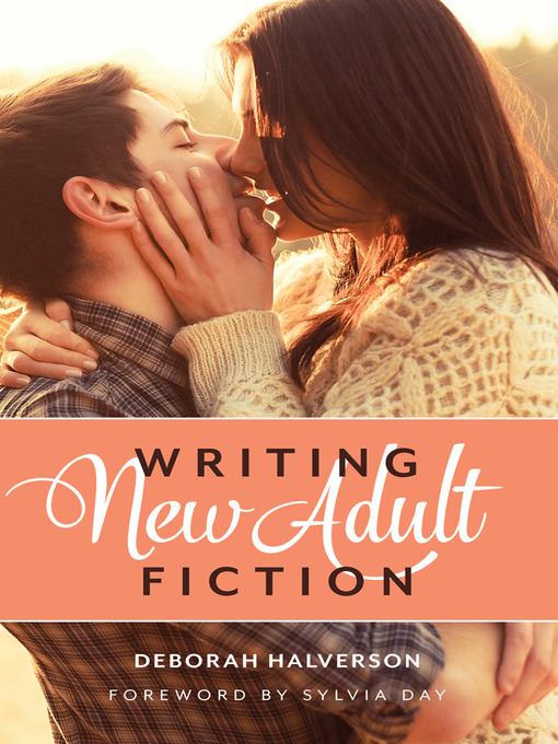 Title details for Writing New Adult Fiction by Deborah Halverson - Available